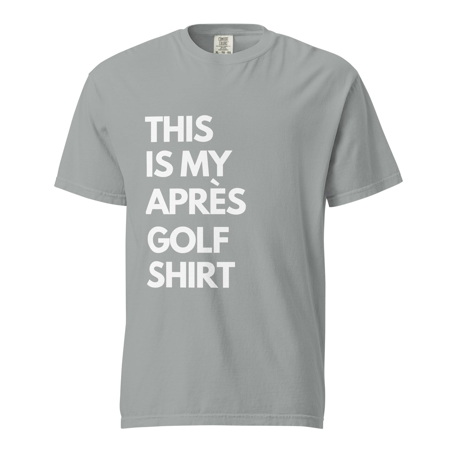 THIS IS MY APRÈS GOLF SHIRT Unisex Après Tee | White Ink